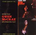 GWEN MCCRAE / グウェン・マックレー / ROCKIN' CHAIR + LET'S STRAIGHTEN IT OUT
