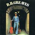 R.B. GREAVES / R.B.グリーヴス / R.B.GREAVES