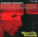 STEWART FRANCKE / スチュワート・フランケ / MOTOR CITY SERENADE