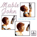 MABLE JOHN / メイブル・ジョン / STAY OUT OF THE KITCHEN
