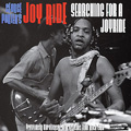 GEORGE PORTER'S JOY RIDE / SEARCHING FOR A JOY RIDE: PREVIOUSLY UNRELEASED NEW ORLEANS FUNK ROCK 1980