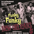 V.A.(FUNKY FUNKY NEW ORLEANS) / FUNKY FUNKY NEW ORLEANS VOL.5 - RARE AND UNRELEASED NEW ORLEANS FUNK 1969-1976