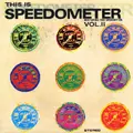 SPEEDOMETER / スピードメーター / ディス・イズ・ザ・スピードメーターVOL.2