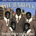 BARONS / ヴァロンズ / SOCIETY DON'T LET US DOWN