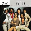 SWITCH (SOUL) / スウィッチ / 20TH CENTURY MASTERS: THE MILLENNIUM COLLECTION