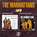 MANHATTANS / マンハッタンズ / DEDICATED TO YOU + FOR YOU & YOURS (2 ON 1)