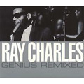 RAY CHARLES / レイ・チャールズ / GENIUS REMIXED