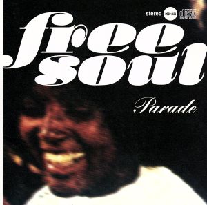 FREE SOUL PARADE / フリー・ソウル・パレード/V.A. (FREE SOUL)｜SOUL 