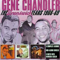GENE CHANDLER / ジーン・チャンドラー / THE BRUNSWICK YEARS 1966-1969