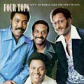 FOUR TOPS / フォー・トップス / AIN'T NO WOMAN LIKE THE ONE I GOT