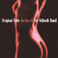 FATBACK BAND / ファットバック・バンド / ORIGINAL FUNK - THE BEST OF THE FATBACK BAND