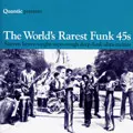 V.A.(WORLD'S RAREST FUNK 45'S) / QUANTIC PRESENTS WORLD'S RAREST FUNK 45'S