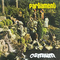 PARLIAMENT / パーラメント / OSMIUM: THE COMPLETE INVICTUS RECORDINGS