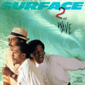 SURFACE / サーフェス / 2ND WAVE