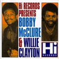 BOBBY MCCLURE + WILLIE CLAYTON / BOBBY MCCLURE & WILLIE CLAYTON