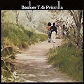 BOOKER T. & PRISCILLA / ブッカー・T. & プリシラ / BOOKER T. & PRISCILLA
