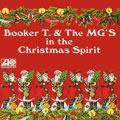 BOOKER T. & THE MG'S / ブッカー・T. & THE MG's / IN THE CHRISTMAS SPIRIT