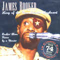 JAMES BOOKER / ジェイムズ・ブッカー / KING OF THE NEW ORLEANS KEYBOARD
