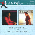 JACKIE WILSON / ジャッキー・ウィルソン / THIS LOVE IS REAL / YOU GOT ME WALKING