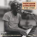 PROFESSOR LONGHAIR / プロフェッサー・ロングヘア / BYRD LIVES: TWE HOURS OF 1987 COMBO PERFORMANCES