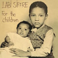 LABI SIFFRE / ラビ・シフレ / FOR THE CHILDREN