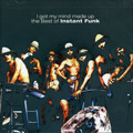 INSTANT FUNK / インスタント・ファンク / I GOT MY MIND MADE UP - THE BEST OF INSTANT FUNK