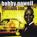 BOBBY POWELL / ボビー・パウエル / LOUISIANA SOUL