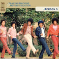 JACKSON 5 / ジャクソン・ファイヴ / DANCING MACHINE + MOVING VIOLATION