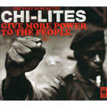 CHI-LITES / チャイ・ライツ (シャイ・ライツ) / VERY BEST OF THE CHI-LITES - GIVE MORE POWER TO THE PEOPLE
