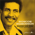 ROSCOE ROBINSON / ロスコー・ロビンソン / HEAVENLY SOUL MUSIC ~JEWEL/PAULA RECORDINGS / ヘヴンリー・ソウル・ミュージック~ザ・ジュウェル/ポーラ・レコーディングス(国内盤 帯付 解説付)