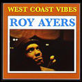 ROY AYERS / ロイ・エアーズ / WEST COAST VIBES