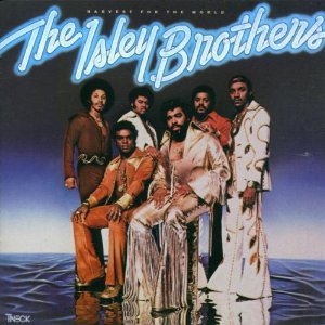 ISLEY BROTHERS / アイズレー・ブラザーズ / HARVEST FOR THE WORLD