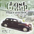 V.A.(LOST GROUP HARMONY) / LOST GROUP HARMONY VOL.1