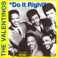 VALENTINOS / ヴァレンティノズ / DO IT RIGHT