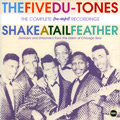 FIVE DU-TONES / ファイブ・デュトーンズ / SHAKE A TAIL FEATHER