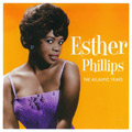 ESTHER PHILLIPS / エスター・フィリップス / ATLANTIC YEARS