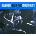 ラフネック・ライヴ・イン・パリ/エディー・ロバーツ:新品未開封CD ラフネック・ライヴ・イン・パリ/EDDIE ROBERTS/エディ・ロバーツ