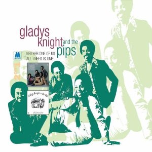 GLADYS KNIGHT & THE PIPS / グラディス・ナイト&ザ・ピップス / NEITHER ONE OF US + ALL I NEED IS TIME (2 ON 1 デジパック仕様)