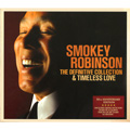 SMOKEY ROBINSON / スモーキー・ロビンソン / DEFINITIVE COLLECTION + TIMELESS LOVE (50TH ANNIVERSARY EDITION)