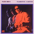 CLARENCE CARTER / クラレンス・カーター / パッチズ 