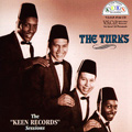 TURKS / KEEN RECORDS SESSIONS
