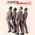 SMOKEY ROBINSON & THE MIRACLES / スモーキー・ロビンソン&ザ・ミラクルズ / YOU MUST BE LOVE - THE LOVE COLLECTION