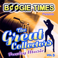 V.A. (THE GREAT COLLECTORS FUNKY MUSIC) / BOOGIE TIMES PRESENTS THE GREAT COLLECTORS FUNKY MUSIC VOL.5