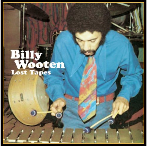 BILLY WOOTEN / ビリー・ウッテン / LOST TAPES / ロスト・テープス