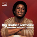 JERMAINE JACKSON / ジャーメイン・ジャクソン / BIG BROTHER JERMAINE: THE JERMAIN JACKSON COLLECTION