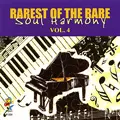 V.A. (RAREST OF THE RARE SOUL HARMONY) / RAREST OF THE RARE SOUL HARMONY VOL.4