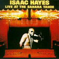 ISAAC HAYES / アイザック・ヘイズ / LIVE AT THE SAHARA TAHOE (2CD)