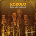 KOKOLO / ココロ / LOVE INTERNATIONAL