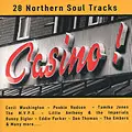 V.A.(CASINO!) / CASINO!: 28 NORTHERN SOUL TRACKS