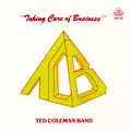 TED COLEMAN BAND / テッド・コールマン・バンド / テイキング・ケア・オブ・ビジネス